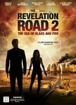Watch Revelation Road 2: The Sea of Glass and Fire Nowvideo