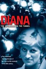 Watch Diana The Witnesses in the Tunnel Nowvideo