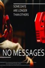 Watch No Messages Nowvideo