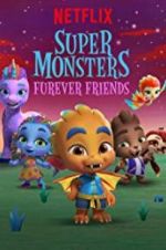 Watch Super Monsters Furever Friends Nowvideo
