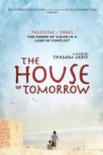 Watch The House of Tomorrow Nowvideo