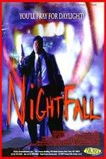 Watch Nightfall Nowvideo