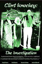 Watch Clint Knockey The Investigation Nowvideo