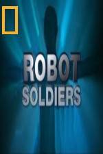 Watch National Geographic Robot Soldiers Nowvideo