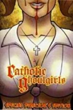 Watch Catholic Ghoulgirls Nowvideo