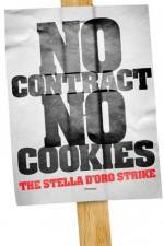 Watch No Contract No Cookies The Stella D'Oro Strike Nowvideo
