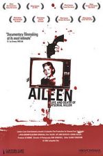 Watch Aileen: Life and Death of a Serial Killer Nowvideo
