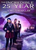 Watch The Incredible 25th Year of Mitzi Bearclaw Nowvideo
