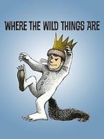 Watch Where the Wild Things Are Nowvideo