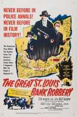 Watch The St. Louis Bank Robbery Nowvideo