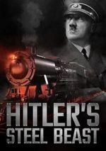 Watch Hitler\'s Steel Beast Nowvideo