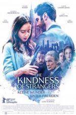 Watch The Kindness of Strangers Nowvideo