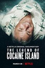 Watch The Legend of Cocaine Island Nowvideo