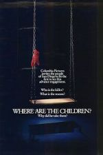 Watch Where Are the Children? Nowvideo