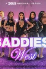 Watch Baddies West Nowvideo