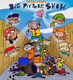 Watch Ed, Edd n Eddy\'s Big Picture Show Nowvideo