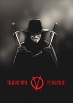 Watch Freedom! Forever!: Making \'V for Vendetta\' Nowvideo