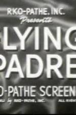 Watch The Seafarers Day of the Fight Flying Padre Nowvideo