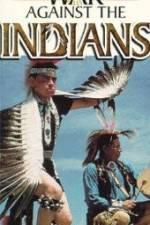 Watch War Against the Indians Nowvideo