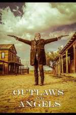 Watch Outlaws and Angels Nowvideo