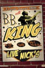 Watch B.B. King: Live at Nick's Nowvideo