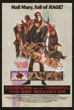 Watch Fountaine and the Vengeful Nun Who Wouldn\'t Die Nowvideo