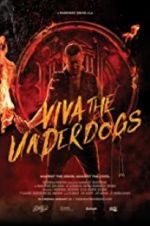Watch Viva the Underdogs Nowvideo