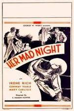 Watch Her Mad Night Nowvideo