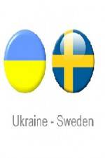 Watch Ukraine vs Sweden Nowvideo