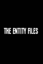 Watch The Entity Files Nowvideo