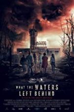 Watch What the Waters Left Behind Nowvideo
