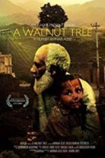 Watch A Walnut Tree Nowvideo
