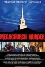 Watch Megachurch Murder Nowvideo