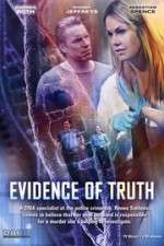 Watch Evidence of Truth Nowvideo