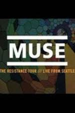 Watch Muse Live in Seattle Nowvideo