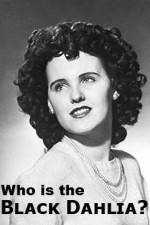 Watch Who Is the Black Dahlia Nowvideo
