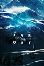 Watch Far Out Nowvideo