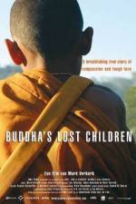 Watch Buddha's Lost Children Nowvideo