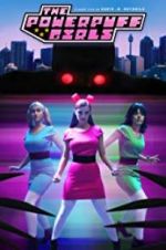 Watch The Powerpuff Girls: A Fan Film Nowvideo