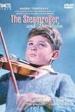 Watch The Steamroller and the Violin Nowvideo