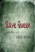 Watch Slave Queen Nowvideo