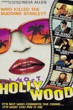 Watch Almost Hollywood Nowvideo