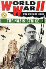 Watch The Nazis Strike Nowvideo