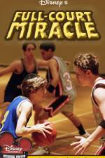 Watch Full-Court Miracle Nowvideo