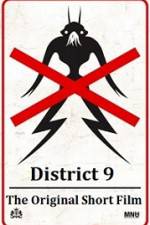 Watch District 9 The Original Short Film Nowvideo