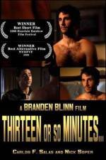 Watch Thirteen or So Minutes Nowvideo