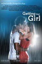 Watch Getting That Girl Nowvideo