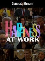 Watch Happiness at Work Nowvideo
