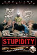 Watch Stupidity Nowvideo