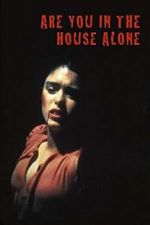 Watch Are You in the House Alone? Nowvideo